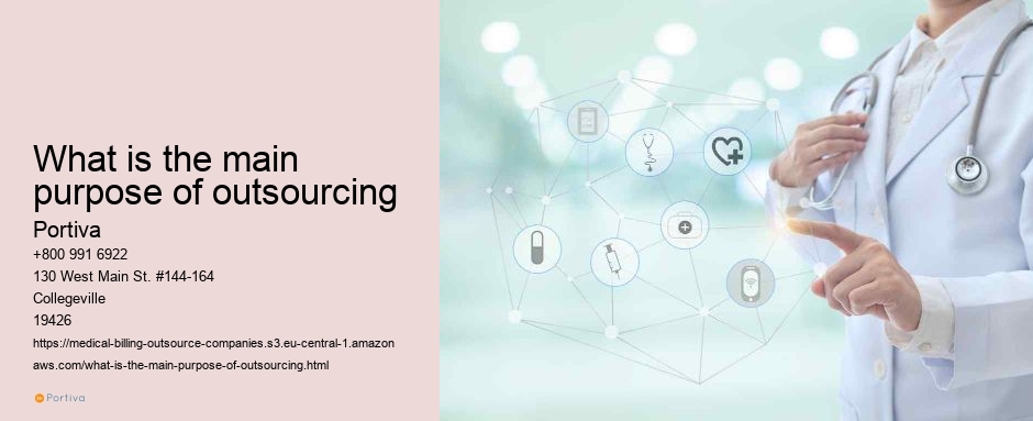 What is the main purpose of outsourcing